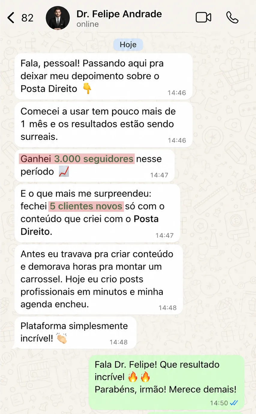 Depoimento no WhatsApp do Dr. Felipe Andrade: 3.000 seguidores e 5 clientes novos em um mês